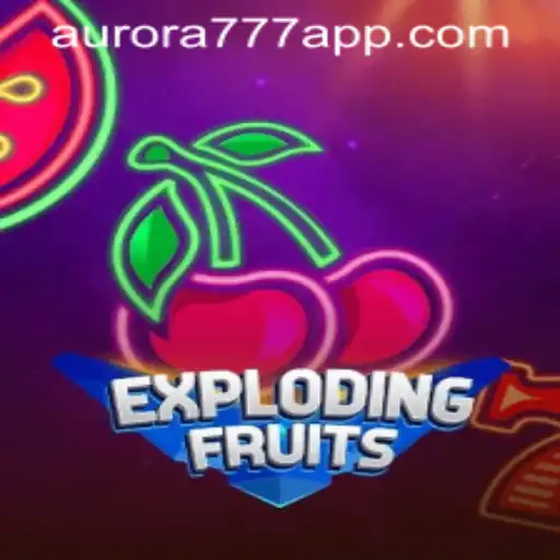ExplodingFruits: An Engaging Journey Through Aurora Game Login