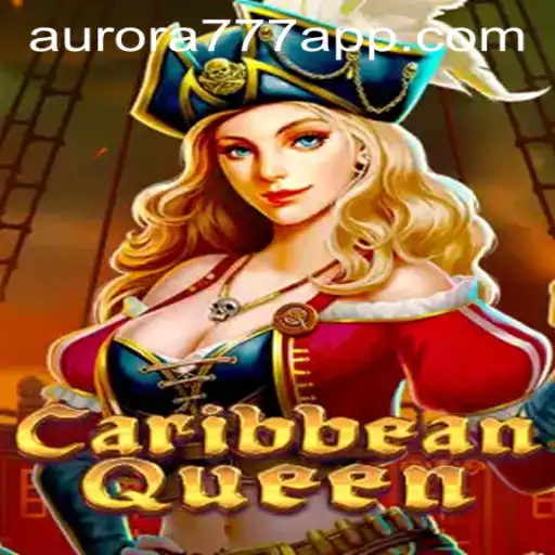 Exploring the World of CaribbeanQueen and Aurora Game Login