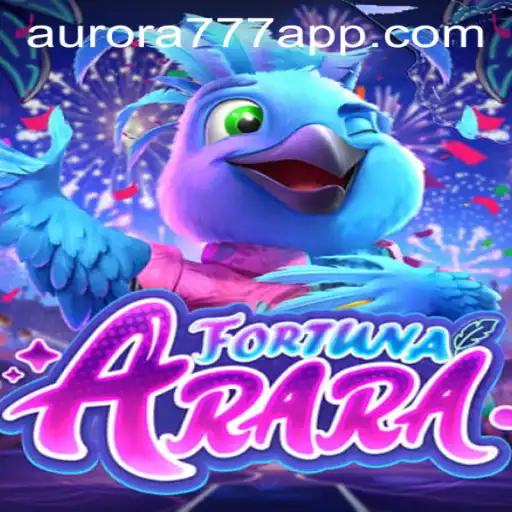 Exploring the Mystical World of FortunaArara: An Insight into Aurora Game Login