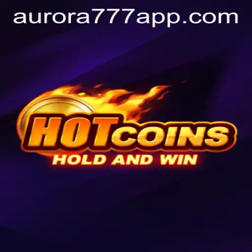 Exploring HotCoins: A Thrilling Gaming Experience with Aurora Game Login
