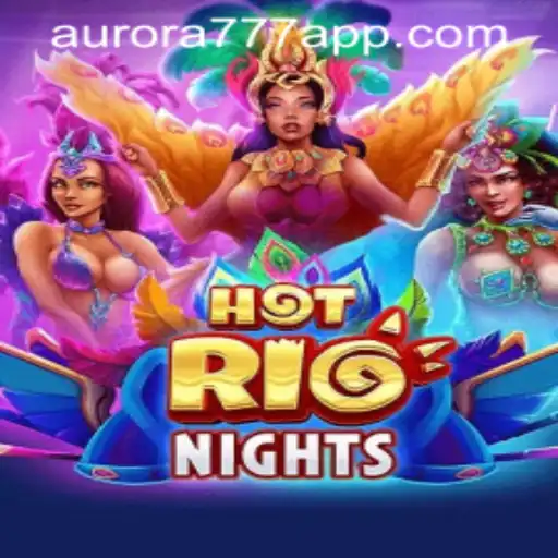 HotRioNights: An Exciting Adventure Awaits in Virtual Rio