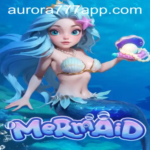 Discover the Enchanting World of Mermaid: Dive into Aurora Game Login
