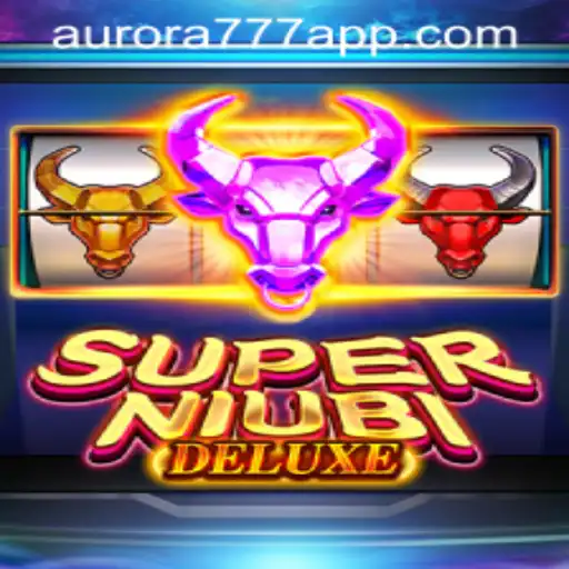 Discover the Adventurous World of SuperNiubiDeluxe and the Exciting Aurora Game Login