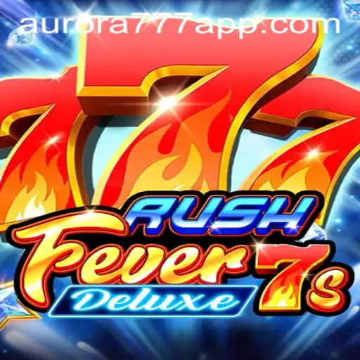 RushFever7sDeluxe and Aurora Game Login: An Immersive Gaming Experience