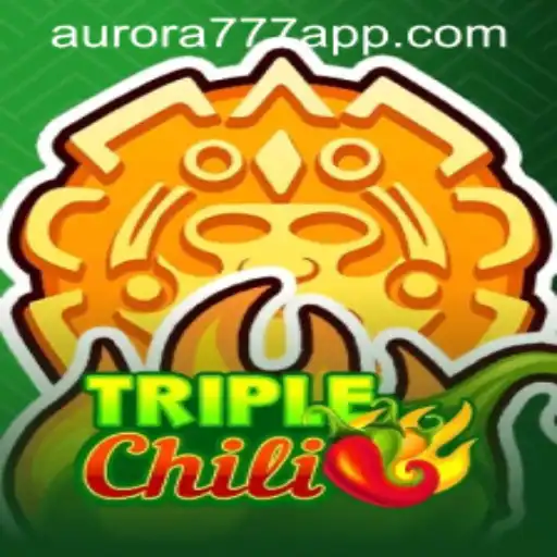 Exploring TripleChili: A Thrilling Journey with Aurora Game Login